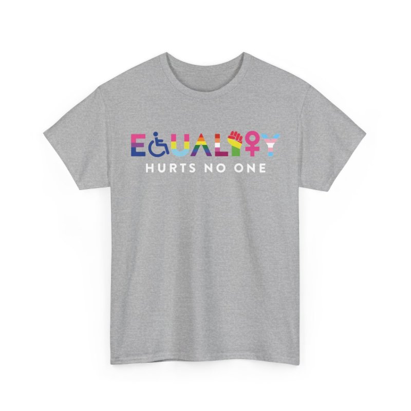 Equality Hurts No One Human Rights LGBTQ Pride Proud Ally | Intersectional Diversity Inclusivity Graphic T-Shirt