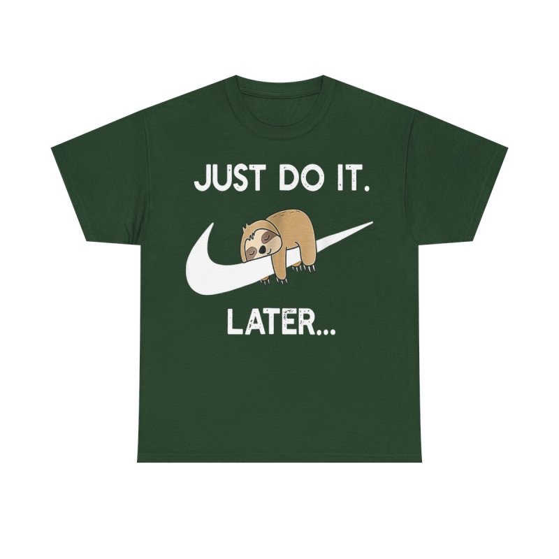 Do It Later Funny Sloth T-Shirt | Lazy Sloth Lover Gift Tee | Sleepy Animal Procrastination Unisex Shirt