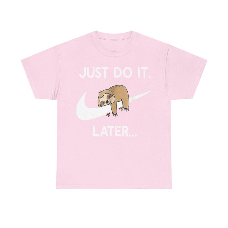 Do It Later Funny Sloth T-Shirt | Lazy Sloth Lover Gift Tee | Sleepy Animal Procrastination Unisex Shirt
