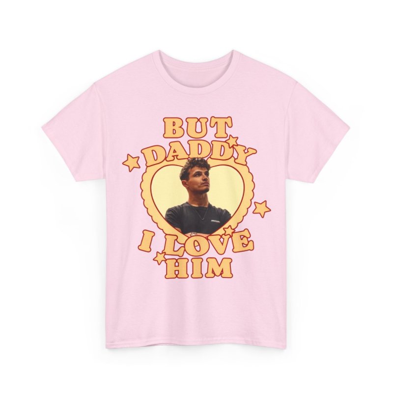 But Daddy I Love Him Lando Norris T-Shirt | F1 Fan Graphic Tee | LN4 Racing Heart Frame Shirt