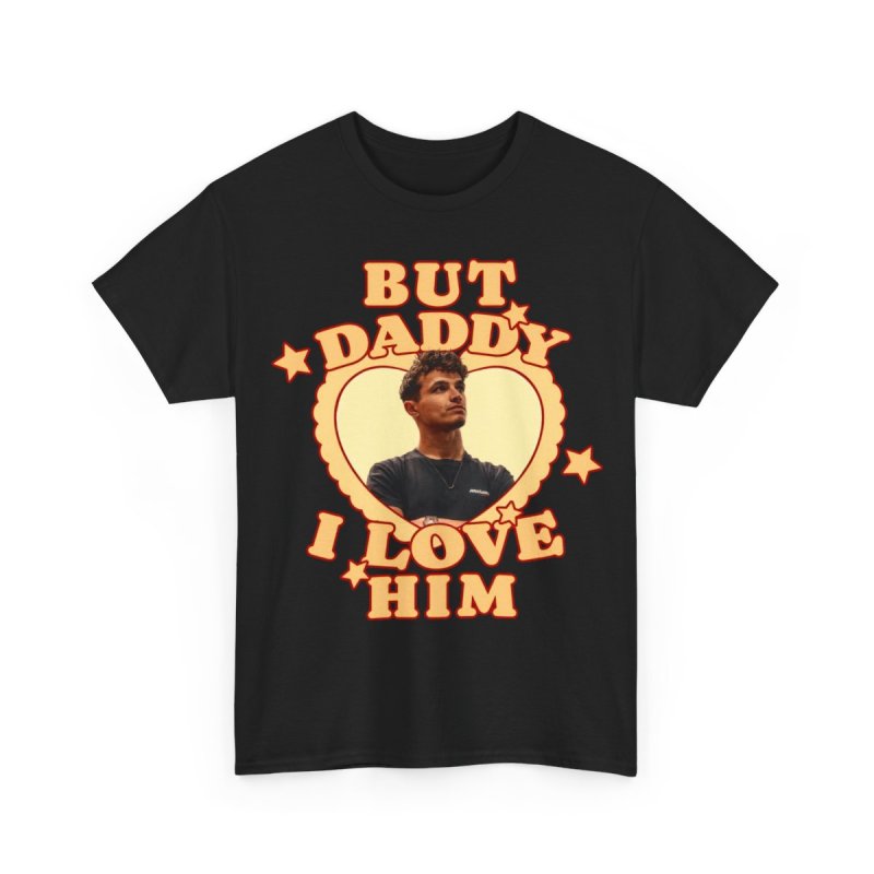 But Daddy I Love Him Lando Norris T-Shirt | F1 Fan Graphic Tee | LN4 Racing Heart Frame Shirt