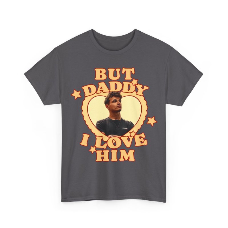 But Daddy I Love Him Lando Norris T-Shirt | F1 Fan Graphic Tee | LN4 Racing Heart Frame Shirt