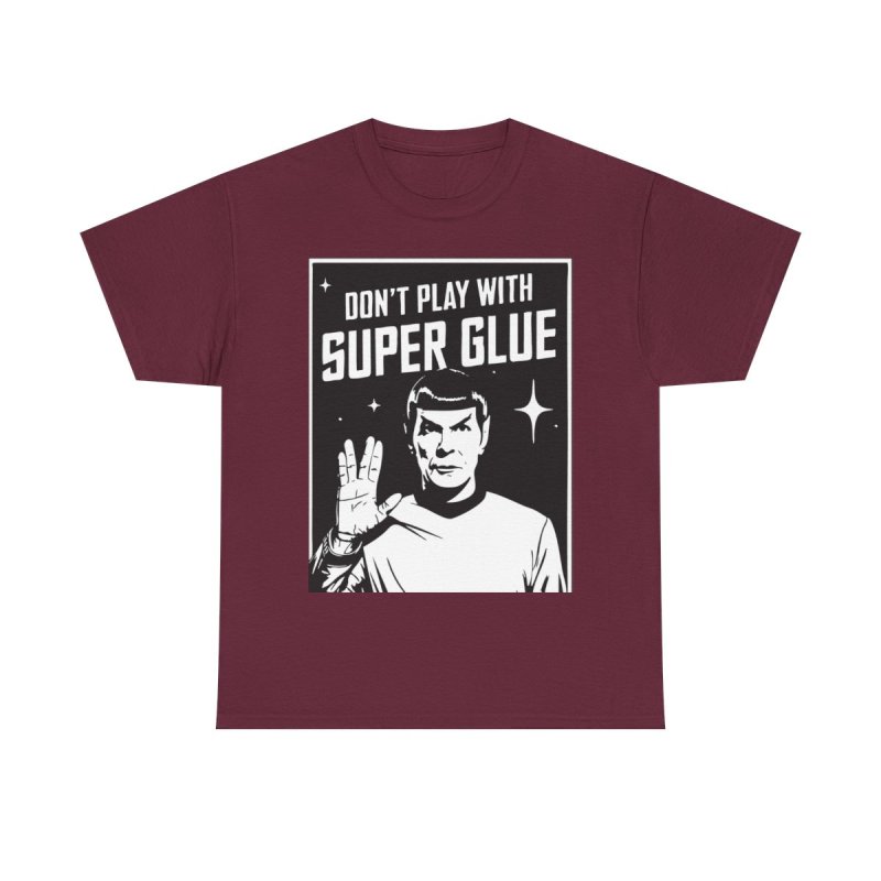 Don’t Play With Super Glue T-Shirt | Funny DIY Crafter Humor Tee | Sarcastic Life Lesson Hobbyist Unisex Shirt