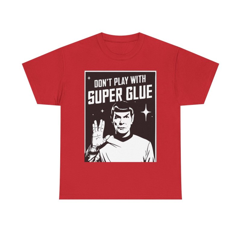 Don’t Play With Super Glue T-Shirt | Funny DIY Crafter Humor Tee | Sarcastic Life Lesson Hobbyist Unisex Shirt