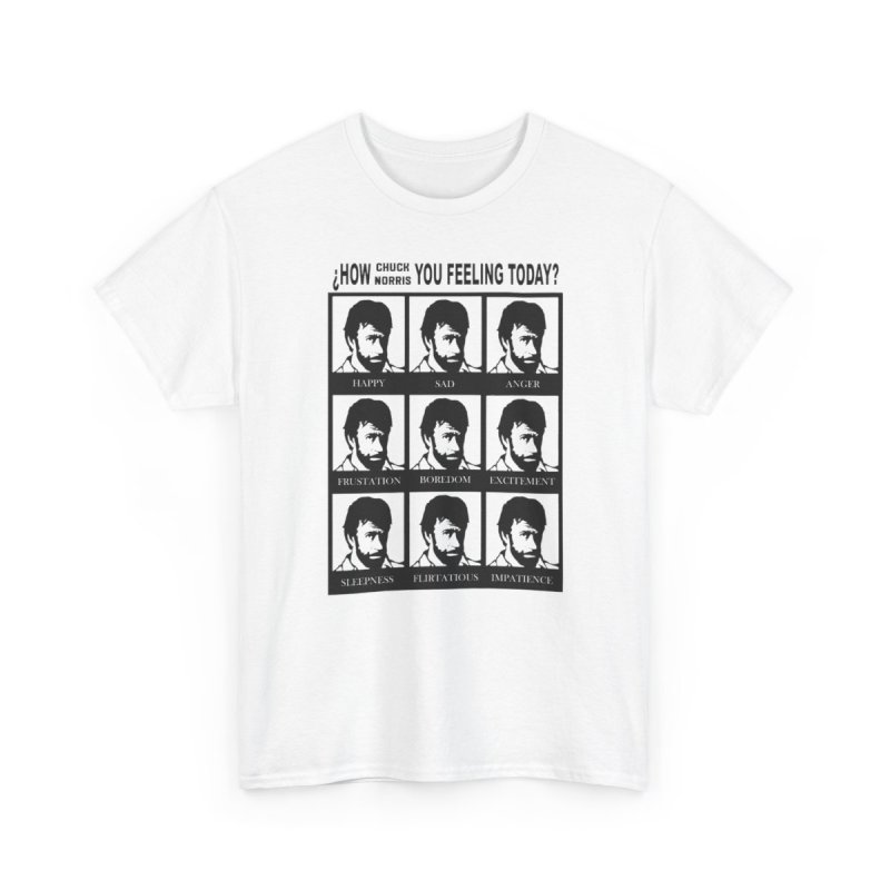 Chuck Norris Mood T-Shirt | Funny Action Hero Expression | How Are You Feeling Today Meme Shirt