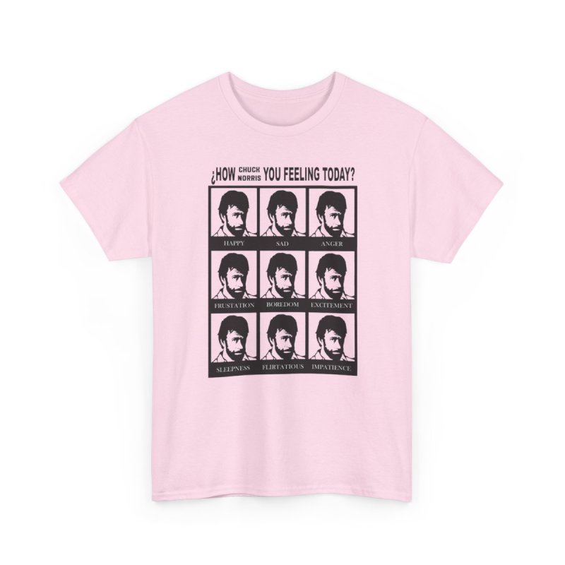Chuck Norris Mood T-Shirt | Funny Action Hero Expression | How Are You Feeling Today Meme Shirt