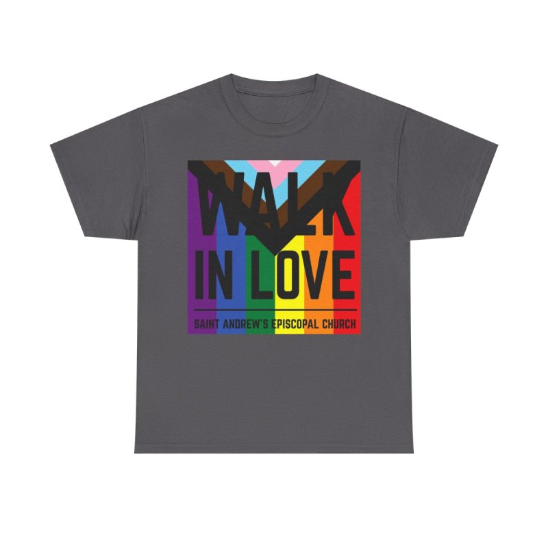 Pride Walk in Love Saint Andrew's Episcopal Church | Progress Pride Rainbow Graphic T-Shirt | Faith Based LGBTQIA+ Ally Advocacy Apparel