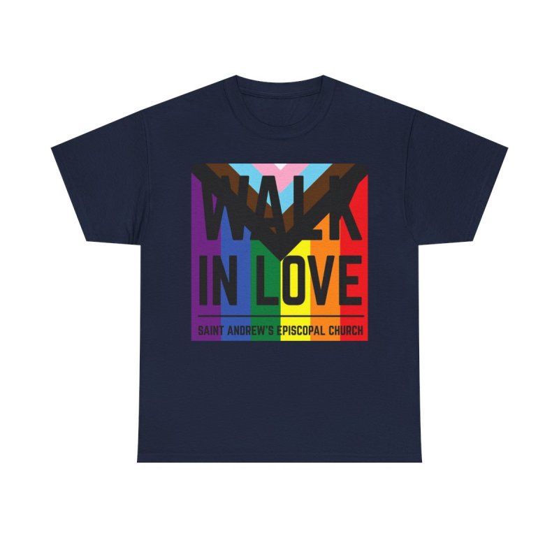 Pride Walk in Love Saint Andrew's Episcopal Church | Progress Pride Rainbow Graphic T-Shirt | Faith Based LGBTQIA+ Ally Advocacy Apparel