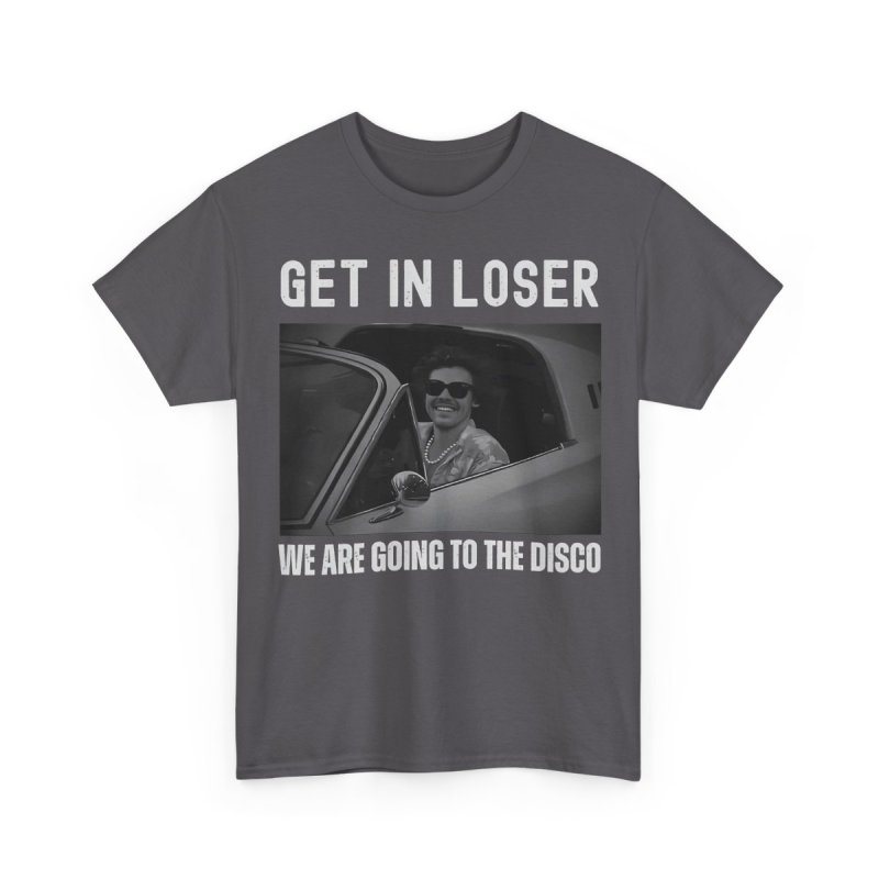 Harry Styles Get In Loser We Are Going To The Disco Shirt | Retro Pop Music Fan Graphic T-Shirt | Vintage Style Concert Tour Aesthetic Apparel