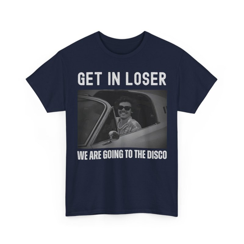 Harry Styles Get In Loser We Are Going To The Disco Shirt | Retro Pop Music Fan Graphic T-Shirt | Vintage Style Concert Tour Aesthetic Apparel