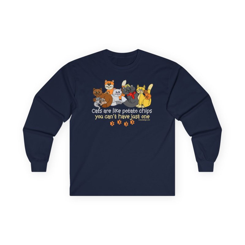Cats Are Like Potato Chips Long Sleeve T-Shirt | Funny Multiple Cats Graphic Tee | You Can't Have Just One Kitten Shirt