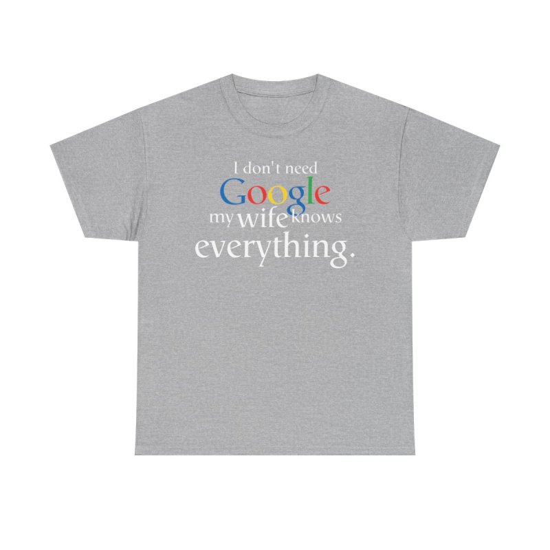The Ultimate Truth Tee: "My Wife Knows Everything"
