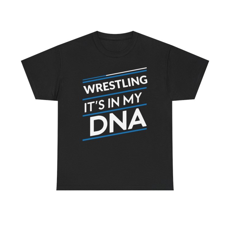 Wrestling It’s In My DNA T-Shirt | Amateur Wrestling Motivation Tee | Collegiate & Freestyle Wrestler Gift Shirt
