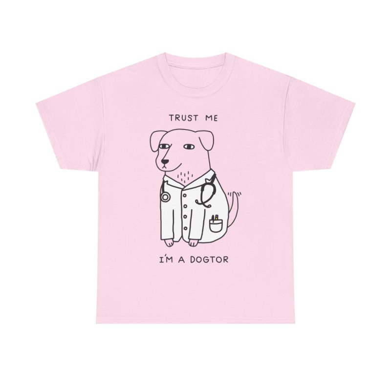 Trust Me I'm A Dogtor T-Shirt | Funny Dog Veterinarian Pun Tee | Cute Golden Retriever Doctor Gift Unisex Shirt