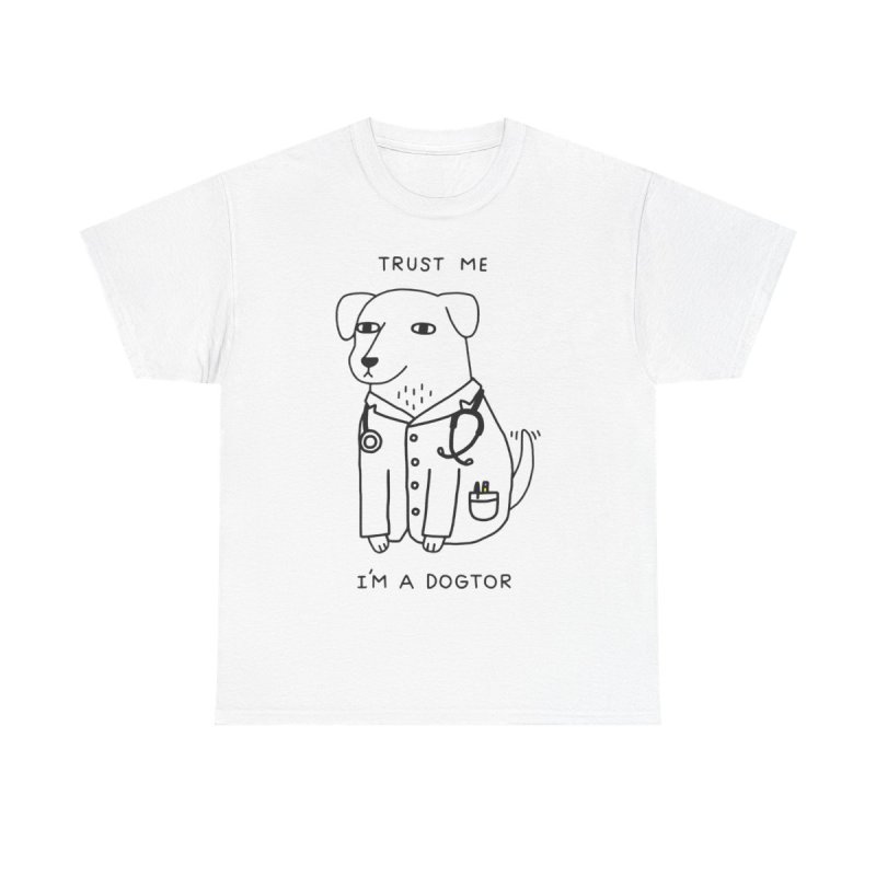 Trust Me I'm A Dogtor T-Shirt | Funny Dog Veterinarian Pun Tee | Cute Golden Retriever Doctor Gift Unisex Shirt