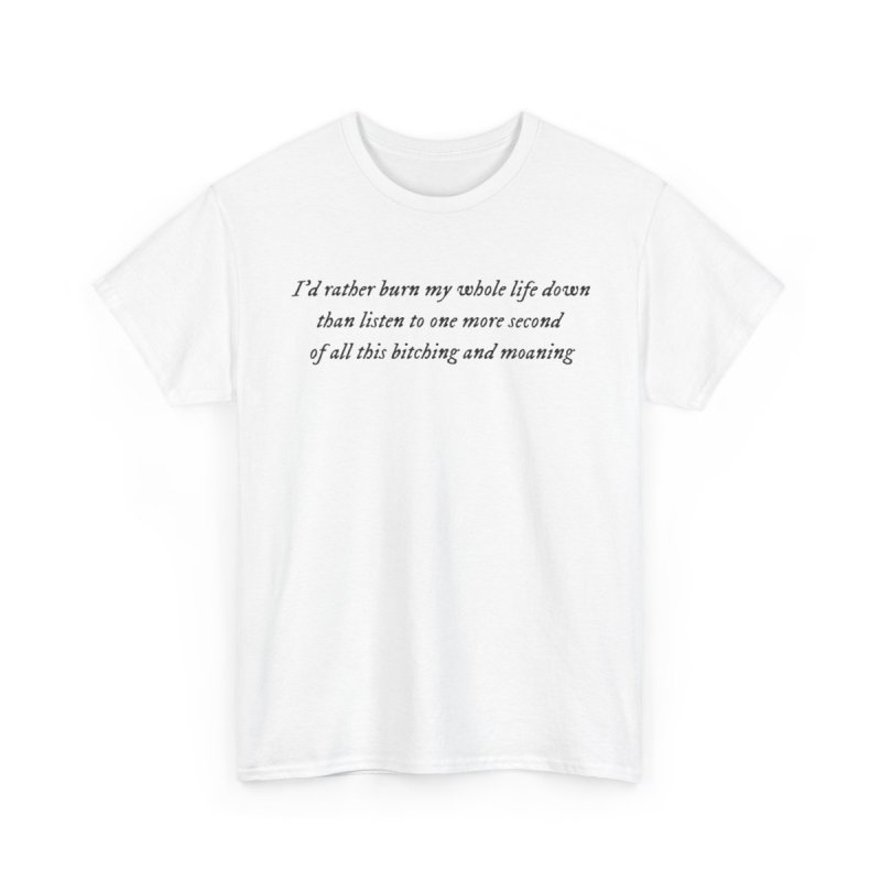 But Daddy I Love Him T-Shirt | Tortured Poets Lyric Graphic Tee | I'd Rather Burn My Whole Life Down Shirt