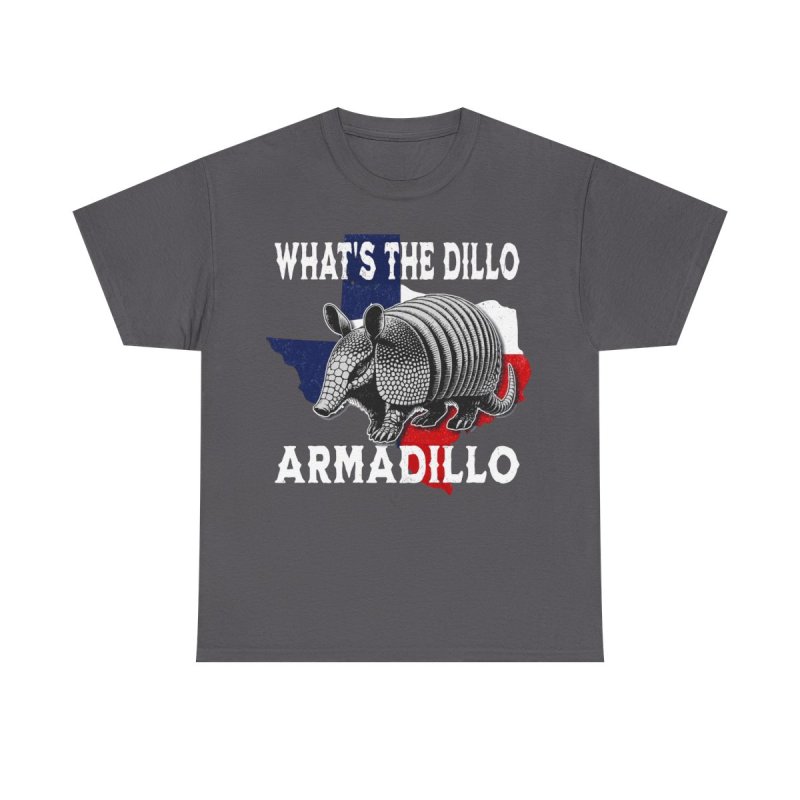 What's The Dillo Armadillo T-Shirt | Texas State Pride Graphic Tee | Funny Southern Pun Shirt