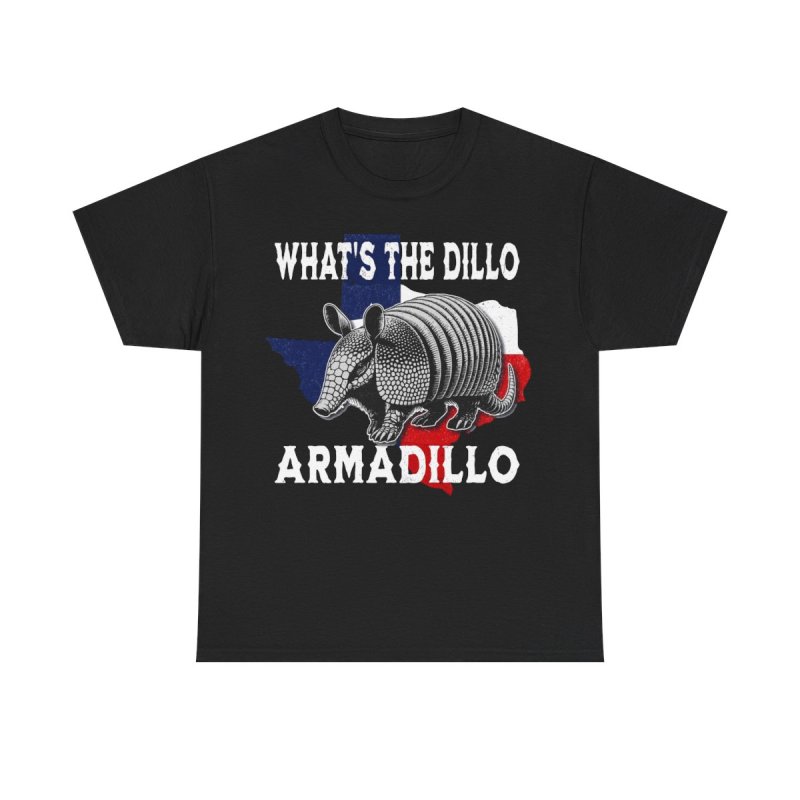 What's The Dillo Armadillo T-Shirt | Texas State Pride Graphic Tee | Funny Southern Pun Shirt