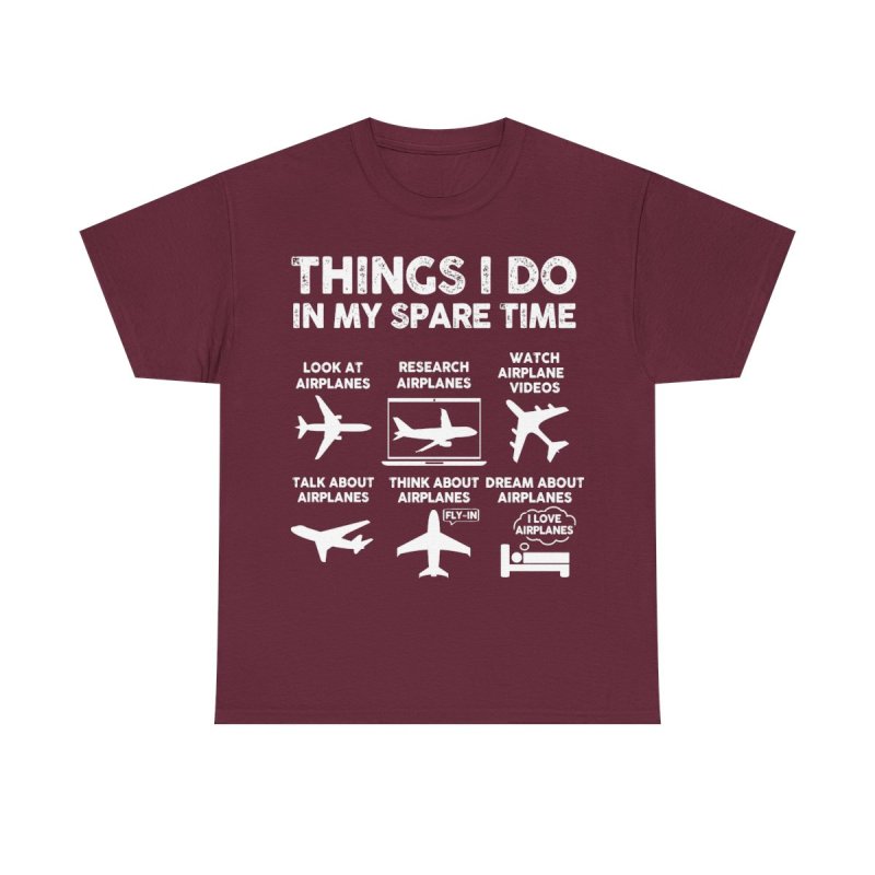 Things I Do In My Spare Time Airplane T-Shirt | Funny Aviation Lover Gift | Pilot & Plane Spotter Hobbyist Unisex Tee