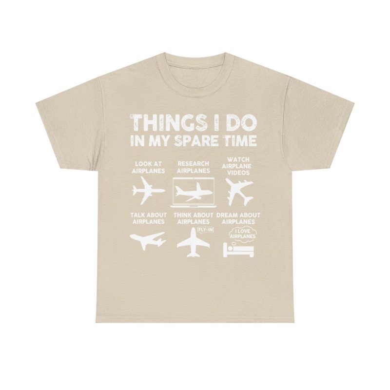 Things I Do In My Spare Time Airplane T-Shirt | Funny Aviation Lover Gift | Pilot & Plane Spotter Hobbyist Unisex Tee