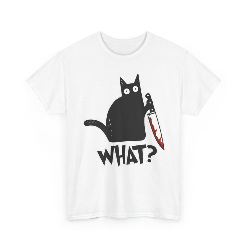 Cat What Murderous Black Cat With Knife Heavy Cotton Tee | Funny Bloody Chef Knife Kitten Graphic T-Shirt | Dark Humor Sarcastic Feline Meme Apparel