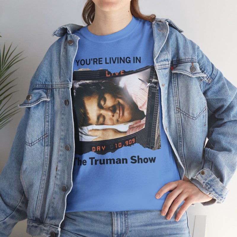 Truman Show Reality Check T-Shirt | "You're Living In The Truman Show" Tee