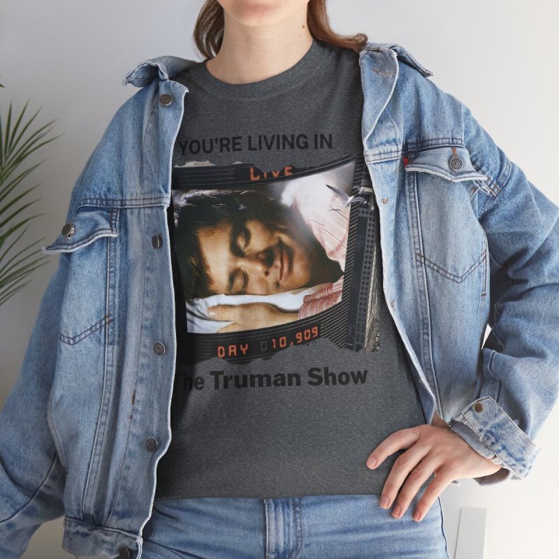 Truman Show Reality Check T-Shirt | "You're Living In The Truman Show" Tee