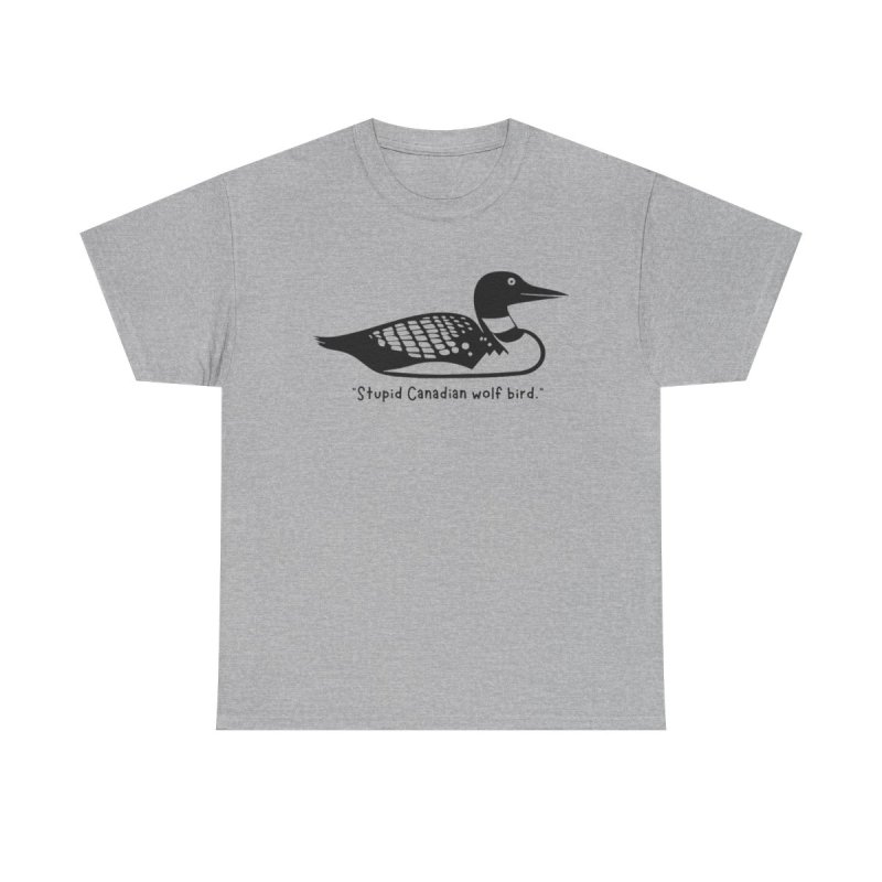Heated Rivalry Loon T-Shirt | "Stupid Canadian Wolf Bird" Quote Tee | Shane and Ilya Hockey Romance Apparel