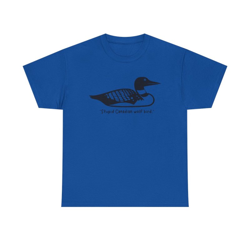 Heated Rivalry Loon T-Shirt | "Stupid Canadian Wolf Bird" Quote Tee | Shane and Ilya Hockey Romance Apparel