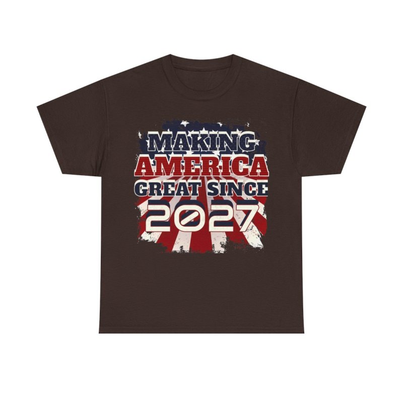 Making America Great Since 2027 T-Shirt | Patriotic US Born Birthday Graphic Tee | Class of 2027 Milestone Shirt