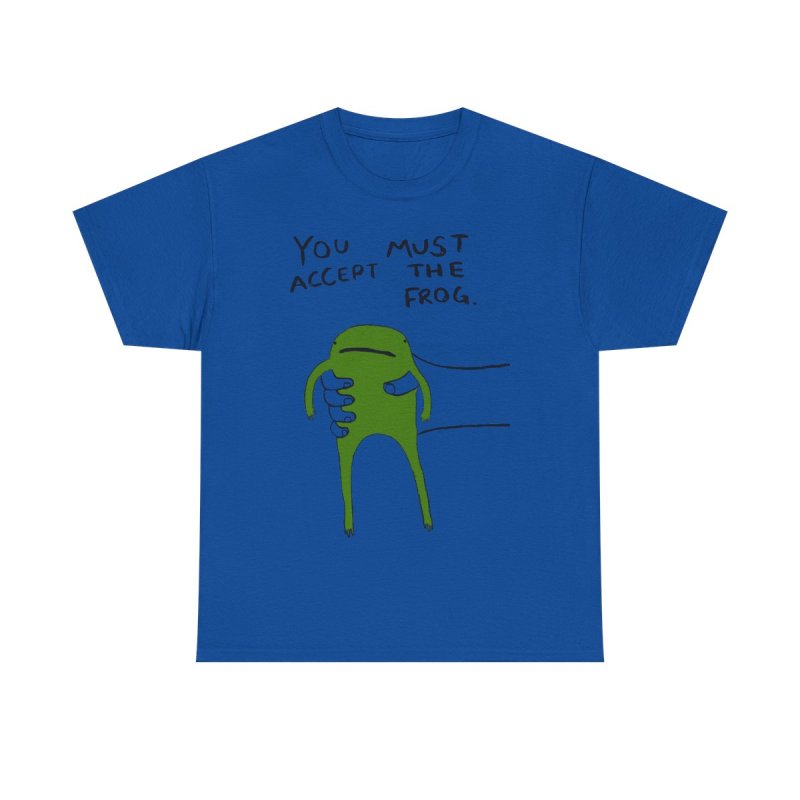 You Must Accept The Frog T-Shirt | Funny Surreal Frog Meme Tee