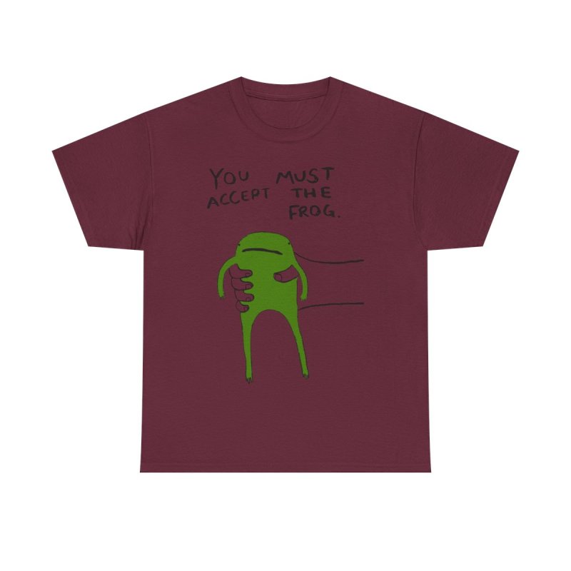 You Must Accept The Frog T-Shirt | Funny Surreal Frog Meme Tee