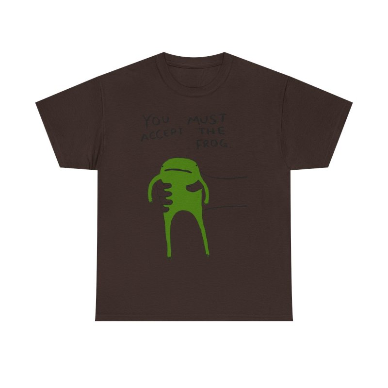 You Must Accept The Frog T-Shirt | Funny Surreal Frog Meme Tee