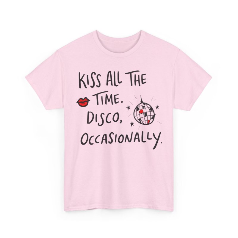 Kiss All The Time Disco Occasionally | Trendy Quote Minimalist Typographic Shirt