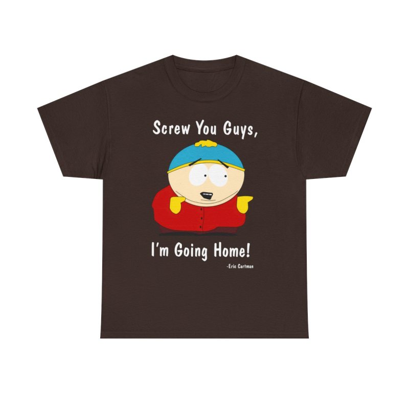 Eric Cartman "Screw You Guys" T-Shirt | South Park Iconic Quote Tee
