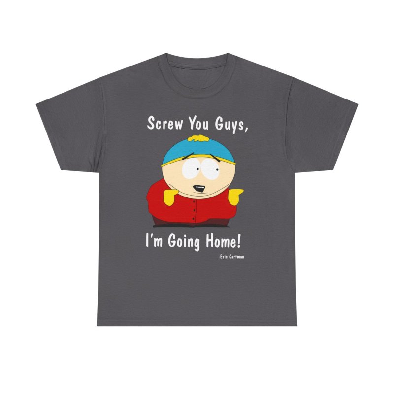 Eric Cartman "Screw You Guys" T-Shirt | South Park Iconic Quote Tee