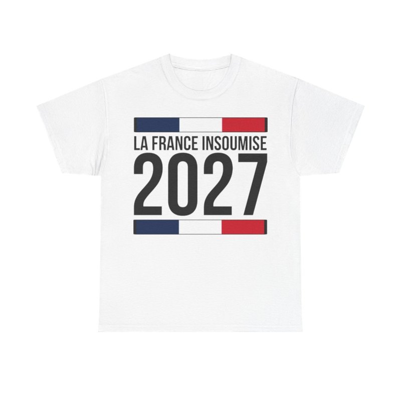 La France Insoumise 2027 T-Shirt | French Political Movement Graphic Tee | 2027 Presidential Election