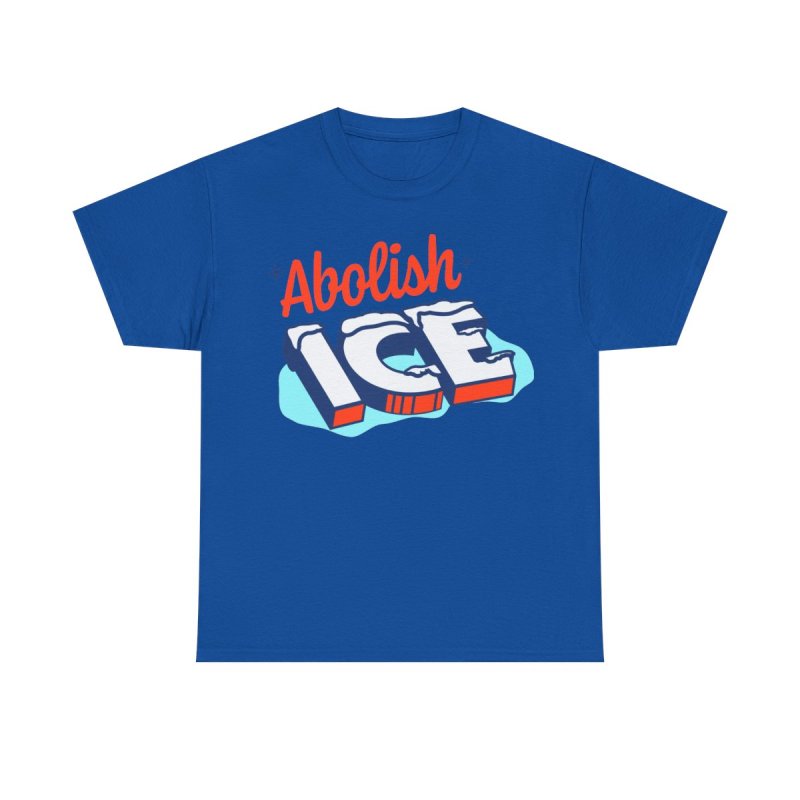 Abolish ICE T-Shirt | Funny Literal Pun Political Satire Tee | Social Justice Activist Humor Unisex Shirt
