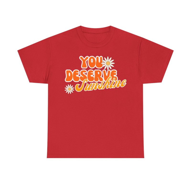 You Deserve Sunshine T-Shirt | Retro 70s Style Positivity Tee | Mental Health Matters Graphic Shirt