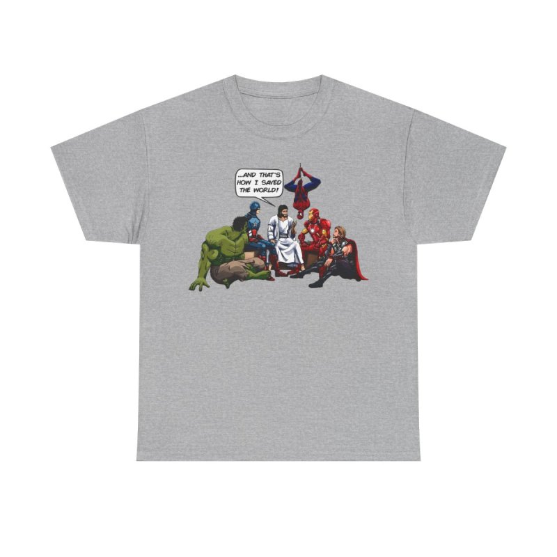Jesus and the Superheroes T-Shirt | "...And That's How I Saved The World" Graphic Tee