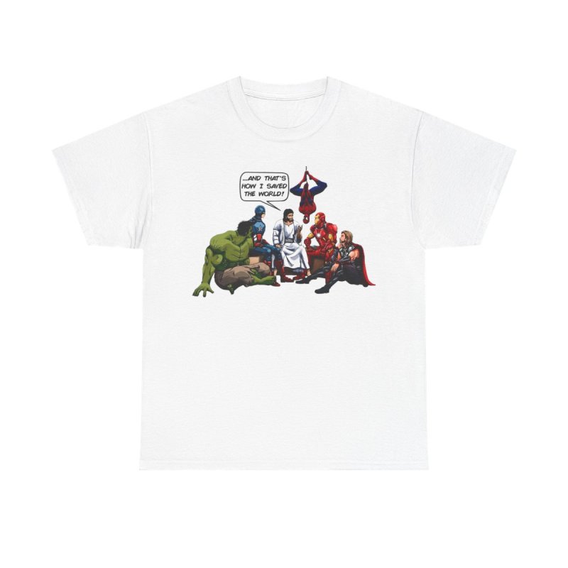 Jesus and the Superheroes T-Shirt | "...And That's How I Saved The World" Graphic Tee