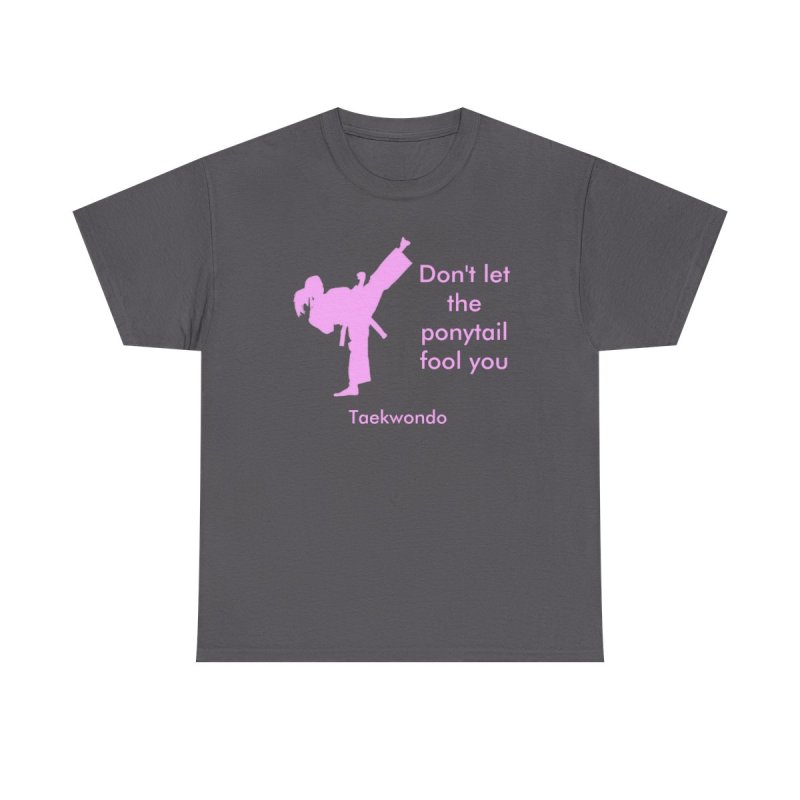 Taekwondo Girl Power T-Shirt | "Don't Let the Pigtails Fool You" Fighter Tee